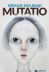 Mutatio - Erhan Kolbaşı - 1