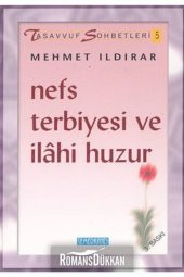 Semerkand Kitap Tasavvuf Sohbetleri 5nefs Terbiyesi ve İlahi Huzur - 1
