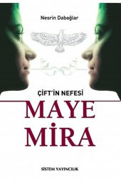 Sistem Yayıncılık Çift’in Nefesi Maye Mira / Nesrin Dabağlar / / 9789753226387 - 1