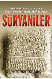 Tarihleri Kültürleri Ve Inançlarıyla Süryaniler / / 9786055524180 - 1
