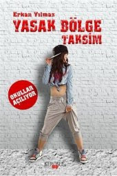 Yasak Bölge Taksim & Okullar Açılıyor - 1