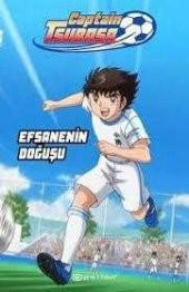 Volkan Captain Tsubasa - Efsanenin Doğuşu - CİLTLİ - Ersin Kamburoğlu - 1