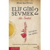 Elif Gibi Sevmek 2 - Aşk-ı Tevekkül - Hikmet Anıl Öztekin - 1