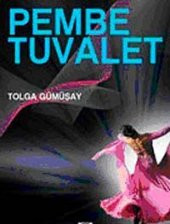 Pembe Tuvalet - Tolga Gümüşay - 1