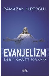 Evanjelizm / Ramazan Kurtoğlu / / 9786056599651 - 1