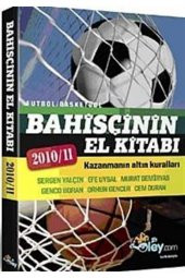 Bahisçinin El Kitabı & Kazanmanın Altın Kuralları 2010/11 - 1