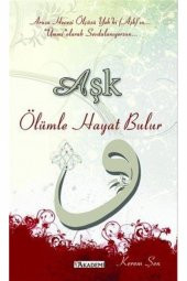 Aşk Ölümle Hayat Bulur - 1