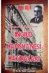 Sebil Yayınevi Istanbulun Işgalinde Ingiliz Hapishanesi Hatıraları - 1