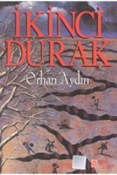 Sistem Yayıncılık Ikinci Durak / Orhan Aydın / / 9789753222136 - 1