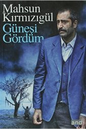 And Kitap Güneşi Gördüm / Mahsun Kırmızıgül / / 9789944224420 - 1