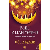 Bana Allah Yeter - Uğur Koşar - 1