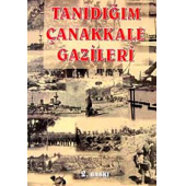 TANIDIĞIM ÇANAKKALE GAZİLERİ - 1