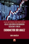 Halka Arz Edilen Hisse Senetlerinin Kısa ve Uzun Dönem Performansını Belirlemeye Yönelik Ekonometrik Bir Analiz - 1
