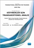 Eğitmenler İçin TRANSAKSİYONEL ANALİZ - Transactional Analysis for Trainers - 1