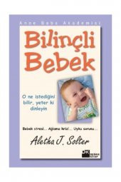 Bilinçli Bebek Aletha J. Solter - 1
