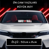 hard ön cam yazısı - araba motosikler atv kamyon kamyonet cam uyumlu sticker etiket - 1