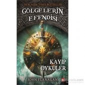 Gölgelerin Efendisi - Kayıp Öyküler - John Flanagan - 1