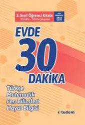 3. Sınıf Evde 30 Dakika Türkçe Matematik Fen Bilimleri Hayat Bilgisi Soru Ev Çalışması Tudem Yayın - 1