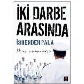 İki Darbe Arasında - 1