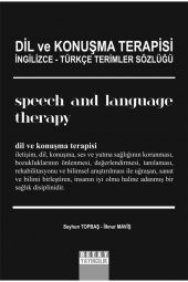 Dil Ve Konuşma Terapisi Ingilizce Türkçe Terimler Sözlüğü - Seyhun Topbaş, Ilknur Maviş - 1