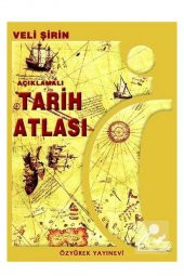 Tarih Atlası 53 Sayfa Renkli Açıklamalı 1 Adet Özyürek Tarih Atlas Kuşe Kağıt 17x24 Karton Kapak Renkli Orta Lise için - 1