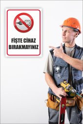 karbonsoft Fişde Cihaz Bırakmayınız Uyarı Levhası - 1