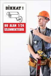 karbonsoft İş Güvenliği Uyarı Levhası Dikkat Bu alan 7 / 24 İzlenmektedir - 2