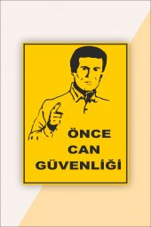 karbonsoft İş Güvenliği Uyarı Levhası Önce Can Güvenliği - 1