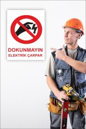 karbonsoft İş Güvenliği Uyarı Levhası Dokunmayın Elektrik Çarpar - 2