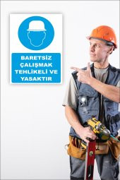 karbonsoft İş Güvenliği Uyarı Levhası Baretsiz Çalışmak Tehlikeli ve Yasaktır - 2