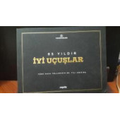 85 yıldır İYİ UÇUŞLAR. TÜRK HAVA YOLLARININ 85.YILI ANISINA - 3