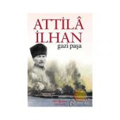 Gazi Paşa Atilla İlhan - 1