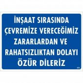 İnşaat Sırasında Verdiğimiz Zararlardan Uyarı Levhası 25x35 KOD454 - 1