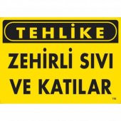 Tehlike Zehirli Sıvı Ve Katılar Uyarı Levhası 25x35 KOD758 - 1