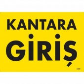 Kantara Giriş Uyarı Levhası 25x35 KOD1578 - 1