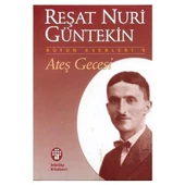 Ateş Gecesi(reşat Nuri Güntekin) - 1