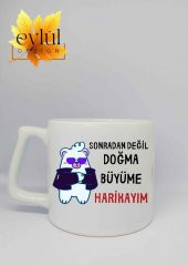 Doğma Büyüme Harikayım Yazılı Özel Tasarım Baskılı Lüks Seramik Kupa Bardak Hediye kahve Bardağı - 1
