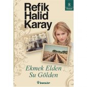 Ekmek Elden Su Gölden - 1