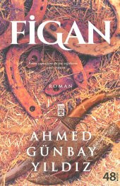 Figan - Ahmed Günbay Yıldız - Timaş - 1