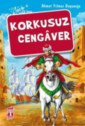 Korkusuz Cengaver. A.y.boyunağa Timaş - 1