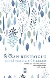 Yerli Yersiz Cümleler Nazan Bekiroğlu Timaş - 1