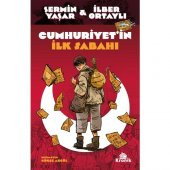 Cumhuriyet'in İlk Sabahı ŞERMİN YAŞAR İLBER ORTAYLI - 1