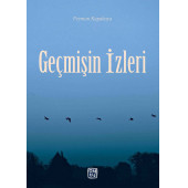 Geçmişin İzleri - Peyman Kapukaya - 1