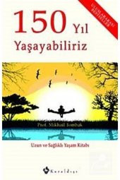 150 Yıl Yaşayabiliriz - Mikhail Tombak - 1
