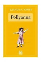 Pollyanna - Eleanor H. Porter - 1
