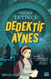 GİZEMLİ TETİKÇİ DEDEKTİF AYNES  CARPE DIEM - 1