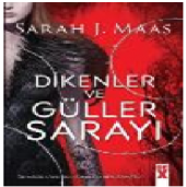 Dikenler ve Güller Sarayı - 1