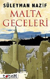 Malta Geceleri / Pierre Loti Hitabesi - 1