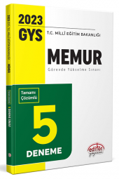 2023 Milli Eğitim Bakanlığı Memur GYS Tamamı Çözümlü 5 Deneme Sınavı Editör Yayınevi - 2