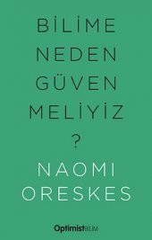 Bilime Neden Güvenmeliyiz ? - 1